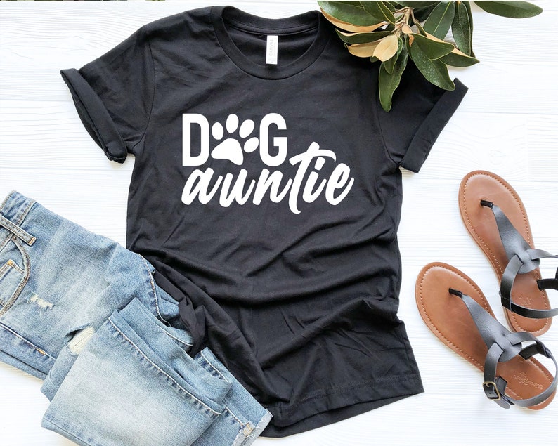 Aunt Shirt Auntie Shirt Auntie Shirts Auntie Dog T Shirt Funny Aunt Shirts Aunt Tee Gift For Aunt