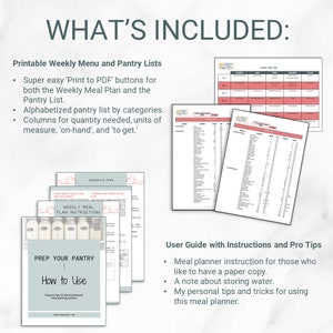 May include: A printable weekly meal planner and pantry list with instructions and pro tips. The planner includes a weekly meal plan, a pantry list, and a user guide with instructions and pro tips. The planner is designed to help people plan their meals and organize their pantry.