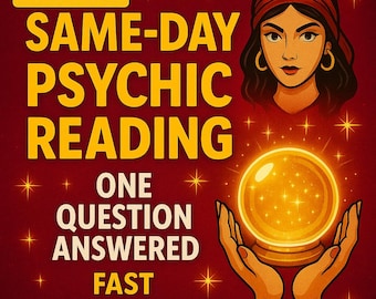 Same-Day Psychic Reading - Accurate, Honest, One Question Answered Quickly