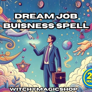 Può includere: Immagine illustrata con il testo "DREAM JOB BUSINESS SPELL" e "WITCHYMAGICSHOP". Un uomo in giacca e cravatta tiene in mano un globo luminoso. Lo sfondo presenta vortici colorati, stelle e un globo.
