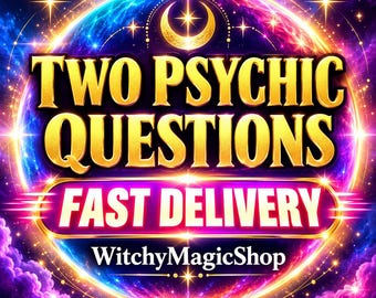 May include: A digital graphic featuring the gold text TWO PSYCHIC QUESTIONS and FAST DELIVERY against a vibrant, glowing circular background of purple, blue, and orange cosmic nebula clouds with a crescent moon icon and WitchyMagicShop text.