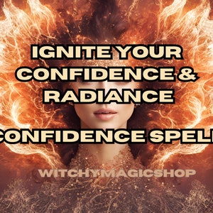 Confidence spell - Ignite Your Confidence & Radiance: Personalized Beauty Self-Love Ritual (Fast Results!)