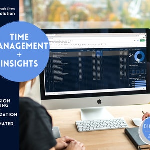 May include: A person working on a computer with a Google Sheet open. The sheet is titled "Time Management + Insights" and shows a spreadsheet with data and charts. The text "Decision Making + Prioritization + Automated" is on the left side of the image. The text "Digital Sigeline Solutions" is on the right side of the image.