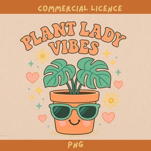 Plant Lady Vibes Monstera transparentes Design gemütliches Mentales Gesundheit Positivitäts Design für Sublimationsdruck, kommerzielle Lizenz Shirt Grafik