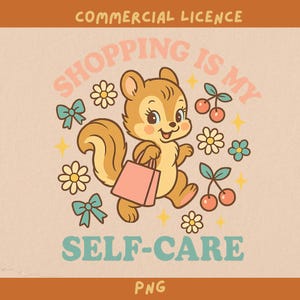 ショッピングは私のセルフケアです。リスのPNG透明デザイン、昇華印刷と印刷用の面白いレトロデザイン、商用ライセンス、ショッピング中毒