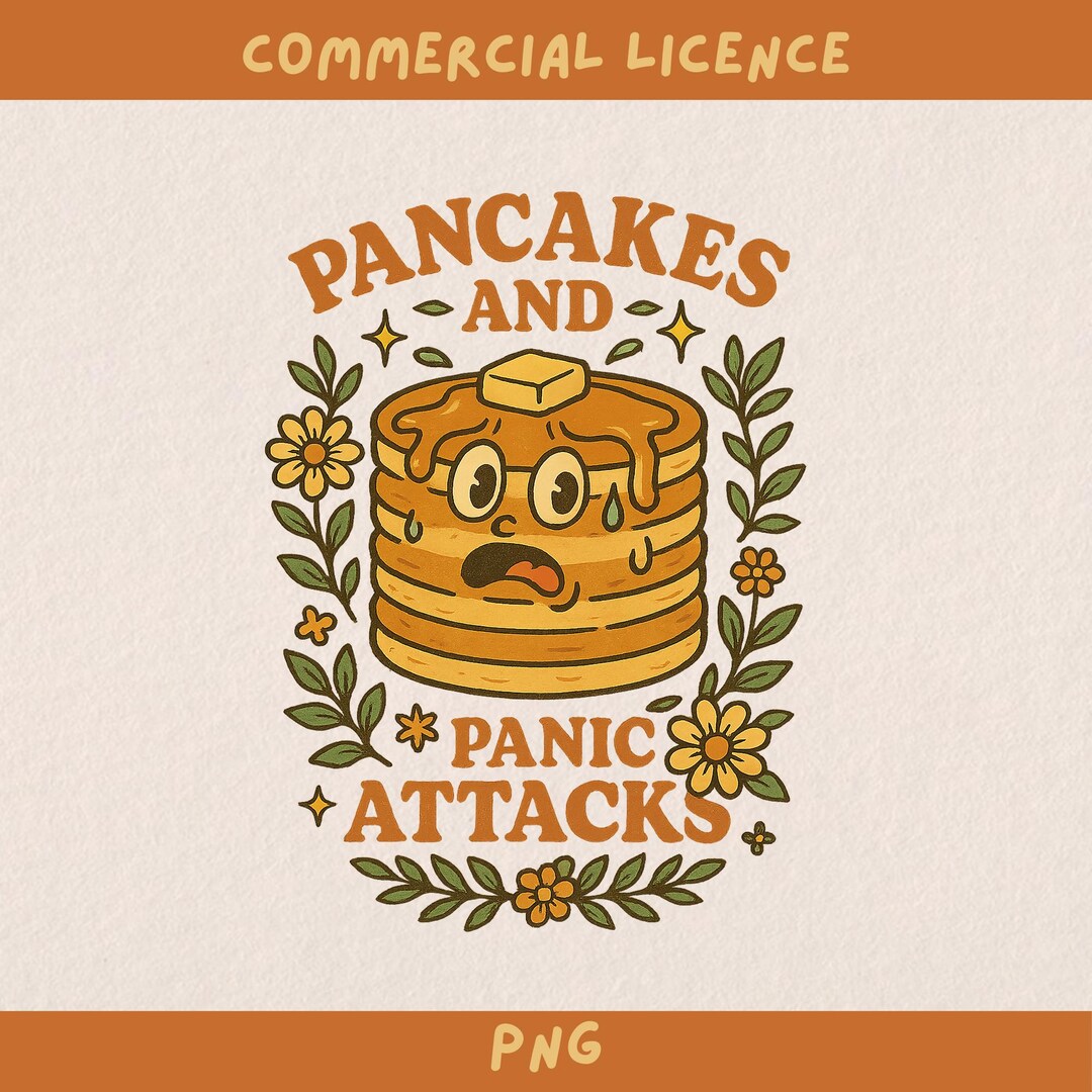 Funny Pancakes and Panic Attacks Png Transparent Design, Funny Retro ...