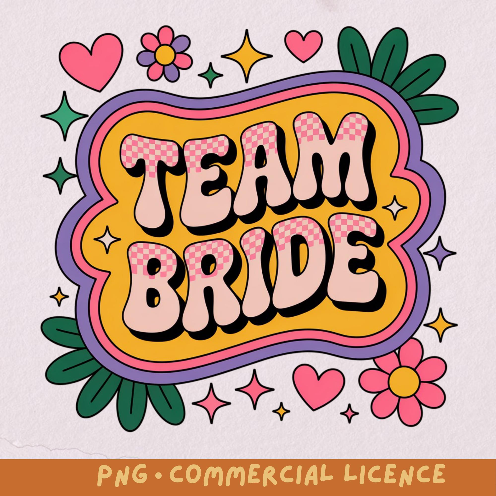 Team Bride Png Designs Tshirt Designs Girls Trip, Commercial Licence ...