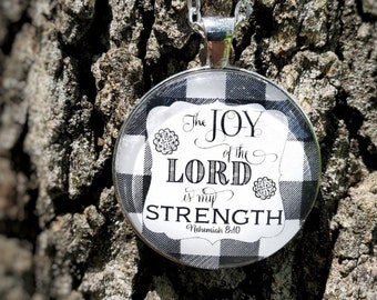 KJV Scripture Glass Pendant Necklace The Joy of the LORD is my Strength