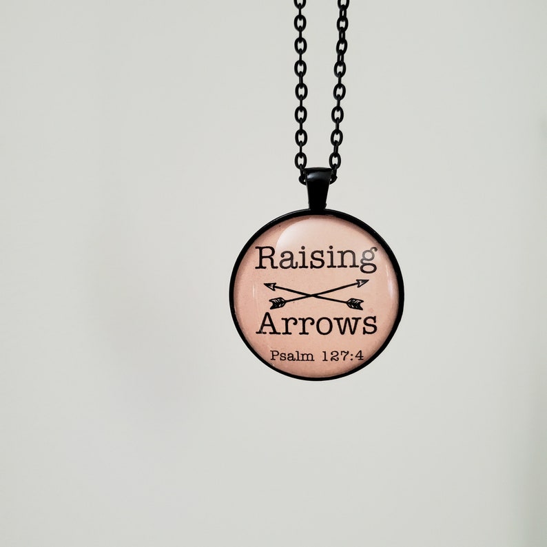 Raising Arrows, Bible Verse Jewelry, Full Quiver, Gift for Mom Mother