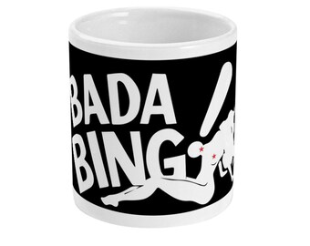 Bada Bing Bada Bing Mug the Bing Tony Soprano the - Etsy Canada Bada Bing Bada Bing Mug the Bing Tony Soprano the - Etsy Canada