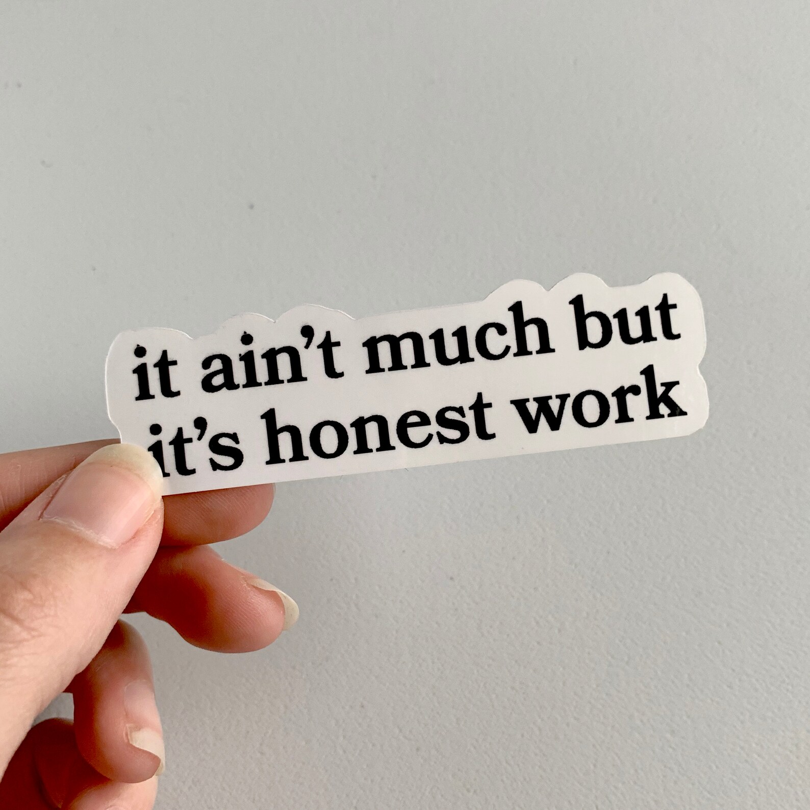 No es mucho pero es trabajo honesto / pegatina portátil / | Etsy