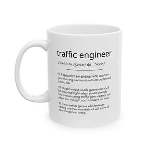 Funny Traffic Engineer Definition Mug, Sarcastic Dictionary Style Gift for Traffic Engineer, Best Traffic Engineer Gift Ideas
