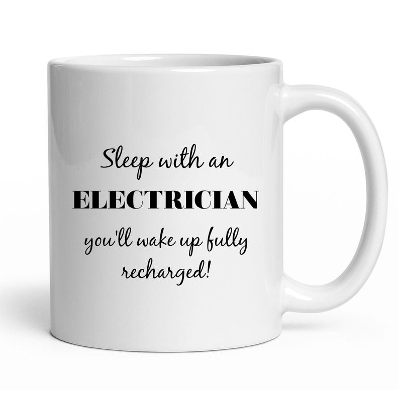 Funny Electrician Mug, Gifts for Wife, Partner or Girlfriend, Meaningful Inappropriate Coffee Cup image 3