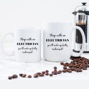 Funny Electrician Mug, Gifts for Wife, Partner or Girlfriend, Meaningful Inappropriate Coffee Cup image 4