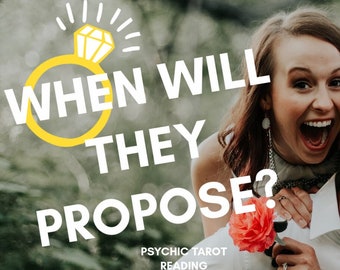 When Will They Propose? Psychic Tarot Card Reading | Psychic Reading | Love Reading | Wedding Reading | Engagement Reading | Love Psychic