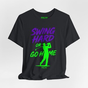 Golf Enthusiast Short Sleeve Tee | Swing Hard or Go Home | Sports Apparel, Gift for Golf Lovers, Casual Tee, Golf Fan Shirt, Birthday [...]