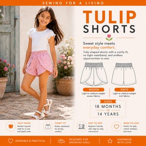 May include: A young girl wearing a white top and pink floral tulip shorts. The image includes text that reads "TULIP SHORTS" and "Designed for Growing Girls." The shorts are available in sizes from 18 months to 14 years.