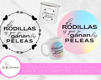 De rodillas es que se ganan las peleas SVG, PNG Clipart, Clipart, Biblia SVG, Dios Svg, cristianos oracion, cuarto de oracion, iglesia