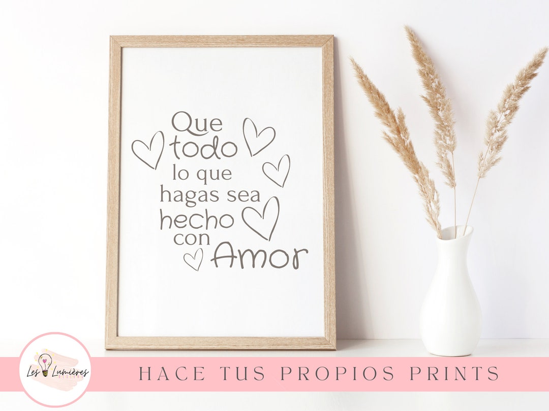 Que Todo Lo Que Hagas Sea Hecho Con Amor ,spanish Bible Verse Print