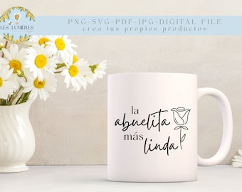 Para la abuelita más linda SVG, PNG Clipart, Abuelita svg-Día de la Madre svg-Cricut files-Latin svg-PNG -dia de la abuela