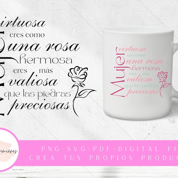 Dia de la mujer, regalos para mujer, Mujer virtuosa eres como unea rosa hermosa SVG, PNG Clipart, Clipart, Biblia SVG, Dios Svg, cristianos