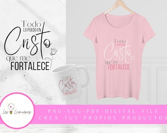 Todo lo puedo en Cristo que me fortalece SVG, PNG Clipart, Clipart, Biblia SVG, Dios Svg, cristianos