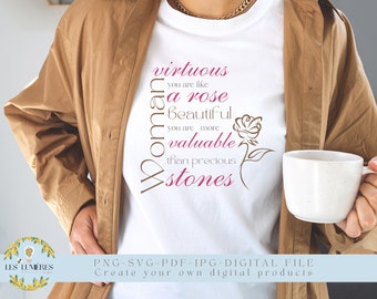 Women day, Gifts for woman,virtuous woman you are like a rose beautiful SVG, PNG Clipart, Clipart, Proverbs 31