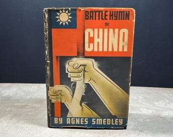 1943 Kampfhymne aus China von Agnes Smedley Hardcover Alfred A. Knopf Nachdruck