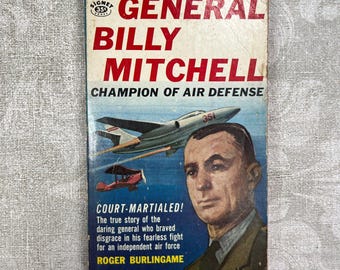 1956 General Billy Mitchell by Roger Burlingame Signet Books 1st printing