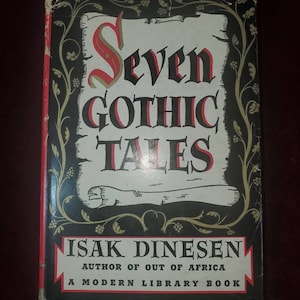 1961 Seven Gothic Tales Dinesen Modern Library