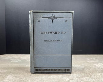 1886 Westward Ho! di Charles Kingsley Macmillan and Co.