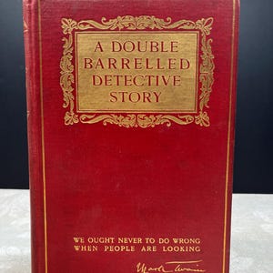 1902 En dubbelpipig detektivhistoria av Mark Twain Illustrerad av Lucius Hitchcock Harpers 1:a upplagan