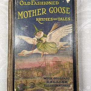 Circa 1910 Mother Goose’s Nursery Rhymes w/Original English Illustrations Fairy Tales Children