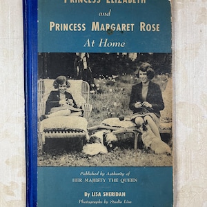1941 Princess Elizabeth and Princess Margaret Rose at Home Sheridan Royal Family Queen British