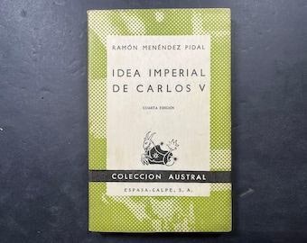 Idee Imperial De Carlos V uit 1955 door Ramón Menéndez Pidal Paperback Cuarta Edición Espasa Calpe, SA