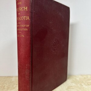 1891 The Church of England in Nova Scotia by Arthur Eaton