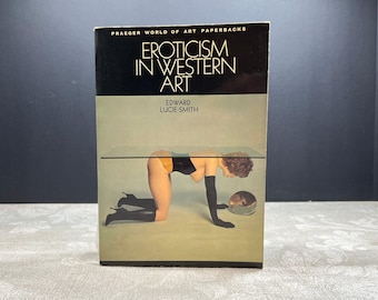 1972 Erotik in der westlichen Kunst von Edward Lucie-Smith Taschenbuch Illustrierter Praeger Verlag