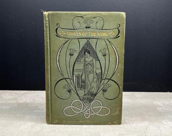 1890 Idylls of the King by Lord Tennyson Hardcover Illustrated M. A. Donohue & Co.