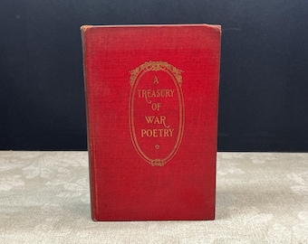 1917 Un tesoro de poesía de guerra: Poemas británicos y estadounidenses de la Primera Guerra Mundial (1914-1917) 1.ª ed. Houghton Mifflin Company