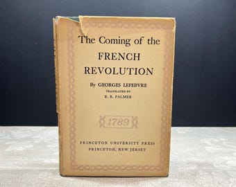 1949 The Coming of the French Revolution by Georges Lefebvre Hardcover Princeton 1st edition 2nd printing
