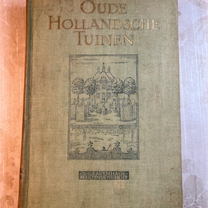 1943 Oude Hollandsche Tuinen Bienfait Dutch Gardens