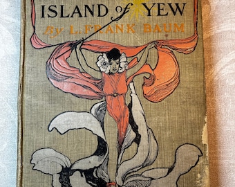 1903 The Enchanted Island of Yew Baum 1st Edition Fairytale Bedtime Story
