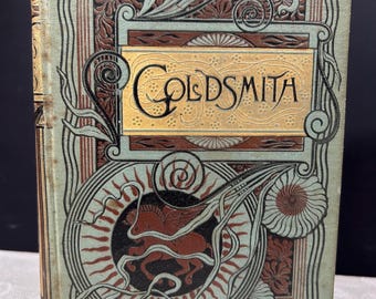1887 The Poetical Works of Oliver Goldsmith with Life by Macaulay