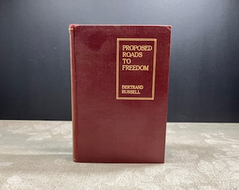 Vorgeschlagene Wege zur Freiheit zum Sozialismus, Anarchismus und Syndikalismus von Bertrand Russel Henry Holt and Company