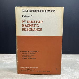 1967 Nuclear Magnetic Resonance by Marvin M. Crutchfield, Claude H. Dungan, John H. Letcher, Victor Mark, John R. Van Wazer 1st Ed