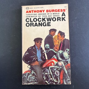 1968 A Clockwork Orange by Anthony Burgess Mass Market Paperback Ballantine Books Second Printing