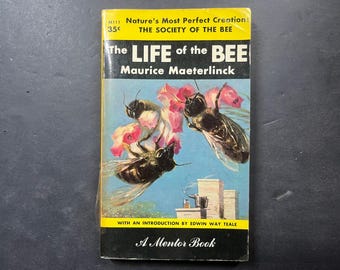 1954 The Life of the Bee by Maurice Maeterlinck Mass Market Paperback Mentor Book 1st printing