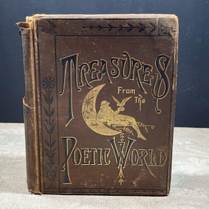 May include: A brown hardcover book titled Treasures From The Poetic World with black decorative ink illustrations. The cover features a central graphic of a person reclining on a crescent moon holding a bird, surrounded by floral and vine motifs.
