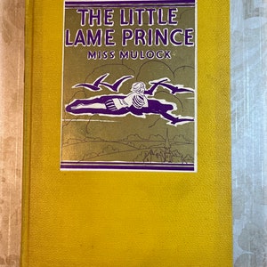Circa 1930 The Little Lame Prince Mulock Children Fairy Tale Bedtime Stories