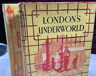 London’s Underworld and Mathew’s London Peter quennell selections from London labor and poor 1851